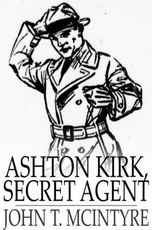 Book cover of Ashton Kirk, Secret Agent
