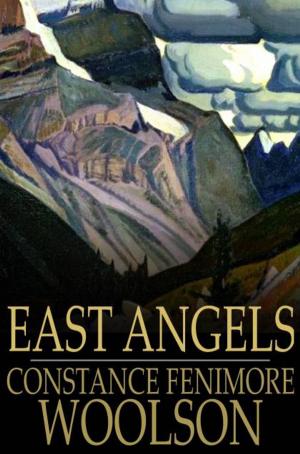 Cover of the book East Angels by Friedrich Nietzsche
