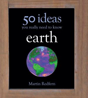 Cover of the book 50 Earth Ideas by Frank P. Ryan, Markus Heitz, Christopher Golden