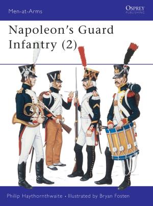 Cover of the book Napoleon's Guard Infantry (2) by Victor Davis Hanson