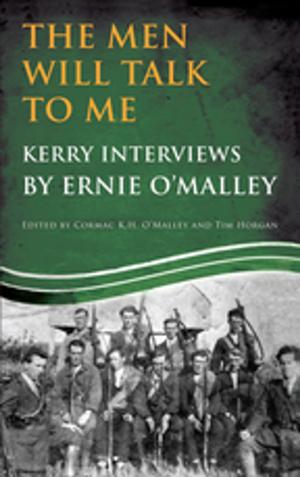 Cover of the book The Men Will Talk to Me (Ernie O'Malley series Kerry) by Debbie Thomas