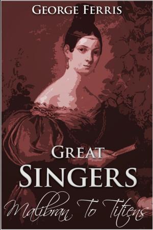 Book cover of Great Singers: Malibran to Titiens