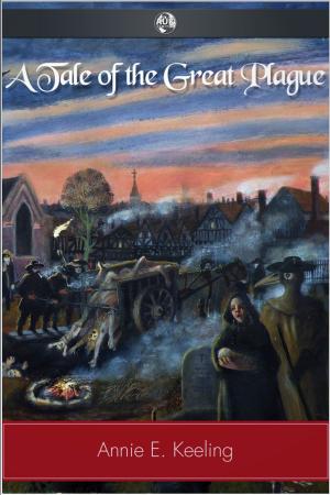 Book cover of A Tale of the Great Plague