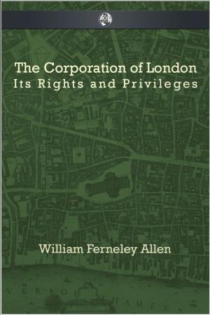 Cover of the book The Corporation of London by Kieron O'Hara