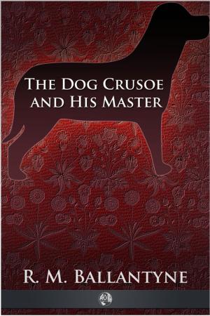 Cover of the book The Dog Crusoe and His Master by Kieren Hawken