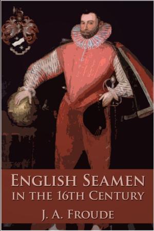 Cover of the book English Seamen in the Sixteenth Century by David Barry