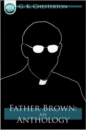 Cover of the book Father Brown: An Anthology by Roger Frank Selby