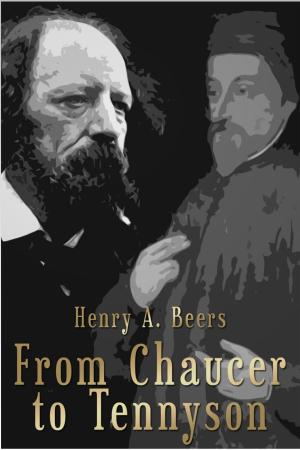 Book cover of From Chaucer to Tennyson