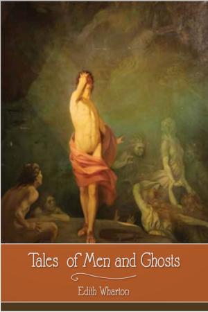 Cover of the book Tales of Men and Ghosts by Tony Ghaye