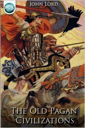 Cover of the book The Old Pagan Civilizations by E. F. Benson