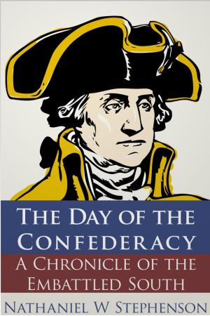Cover of the book The Day of the Confederacy by Bob Stevens