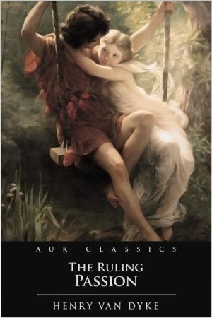 Cover of the book The Ruling Passion by André Klopmann