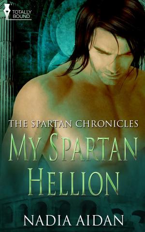 Cover of the book My Spartan Hellion by Tanith Davenport