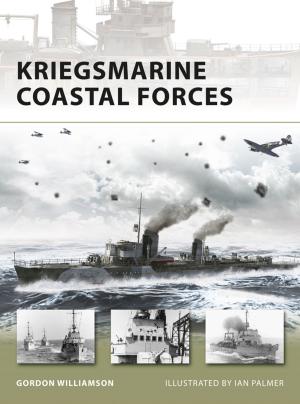 Cover of the book Kriegsmarine Coastal Forces by Jerry Scutts