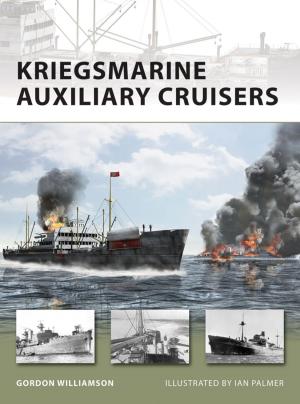 Cover of the book Kriegsmarine Auxiliary Cruisers by Mike Simmons