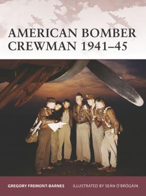 Book cover of American Bomber Crewman 1941–45