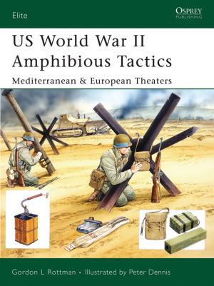 Cover of the book US World War II Amphibious Tactics by A. C. Gaughen