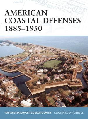 Cover of the book American Coastal Defenses 1885–1950 by Mir Bahmanyar