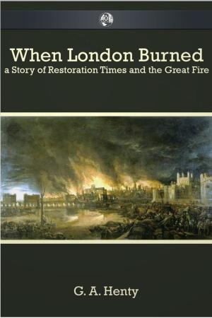 Cover of the book When London Burned by Merv Lambert