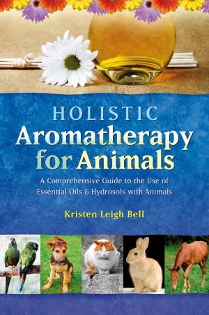 bigCover of the book Holistic Aromatherapy for Animals by 