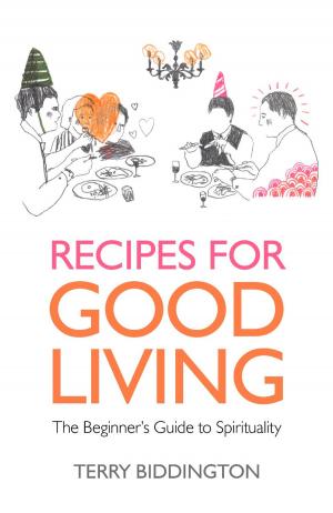 Cover of the book Recipes for Good Living by Teresa Erickson, Tim Ward