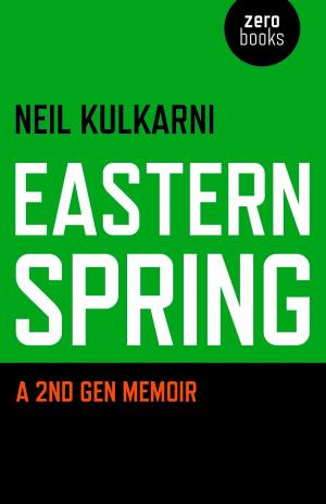 Cover of the book Eastern Spring by Kimerer LaMothe