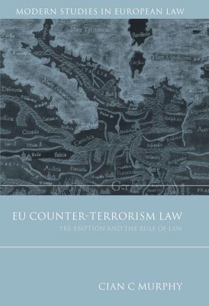 Cover of the book EU Counter-Terrorism Law by Susan Gibbons, Dr. Jane Kaye, Dr. Catherine Heeney, Dr Andrew Smart