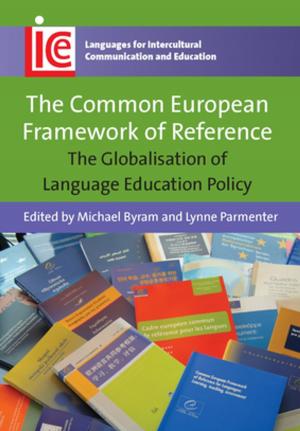 Cover of the book The Common European Framework of Reference by Colin Baker, Prof. Wayne E. Wright