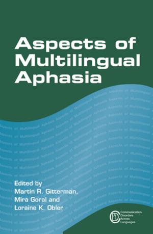 Cover of the book Aspects of Multilingual Aphasia by Turner, Joan