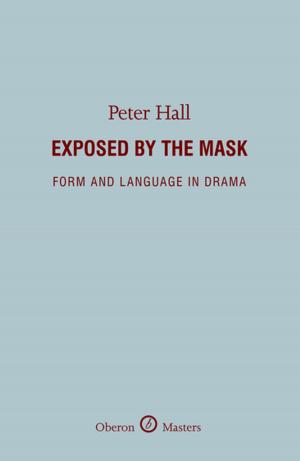 Book cover of Exposed by the Mask: Form and Language in Drama