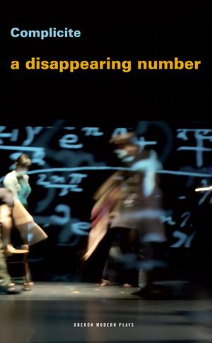Cover of the book A Disappearing Number by Reza de Wet