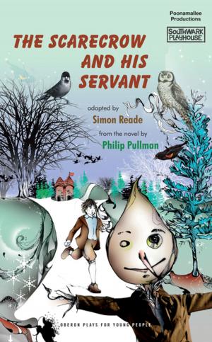 Cover of the book The Scarecrow and His Servant by Tanika Gupta