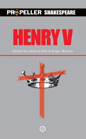 Book cover of Henry V (Propeller Shakespeare)