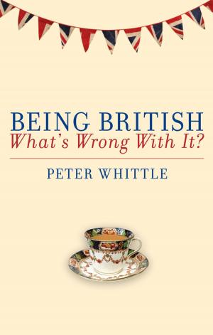 Cover of the book Being British by Andrew Alexander