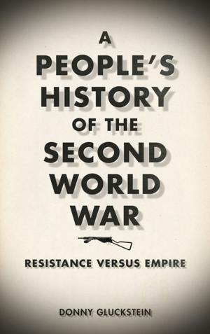 Cover of the book A People's History of the Second World War by Thomas F. Carter