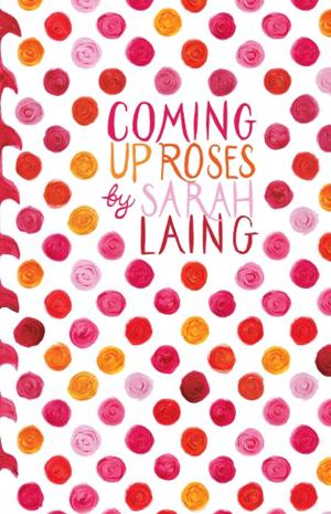 Book cover of Coming Up Roses