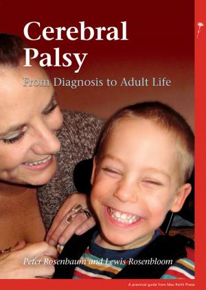 Cover of the book Cerebral Palsy: From Diagnosis to Adult Life by Thierry Deonna, Eliane Roulet-Perez