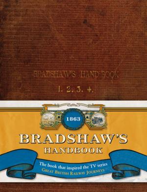 Cover of the book Bradshaw’s Handbook by LateRooms.com, Martin Solly