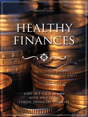 Cover of the book Healthy finances by Infinite Ideas, Victoria Perrett