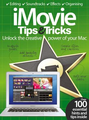 Cover of the book iMovie Tips & Tricks by Imagine Publishing