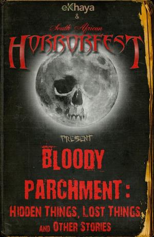 Cover of the book Bloody Parchment by Susan Newham-Blake