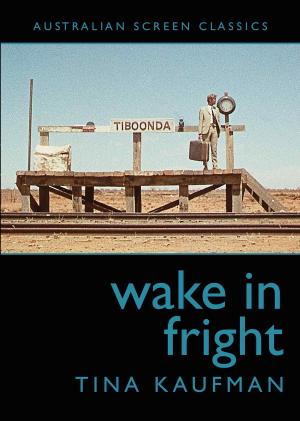 Cover of the book Wake in Fright by Harmer, Wendy, Robinson, Sancia