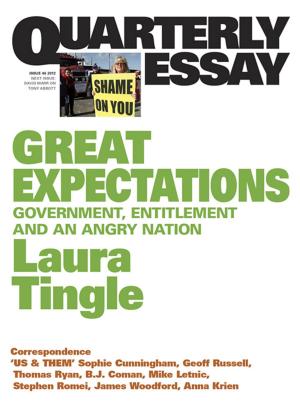 Cover of Quarterly Essay 46 Great Expectations: Government, Entitlement and an Angry Nation