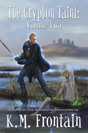 Cover of the book The Gryphon Taint: Volume Two by Tammy Dunning