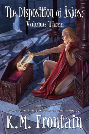 Cover of the book The Disposition of Ashes: Volume Three by Diane Lynn McGyver