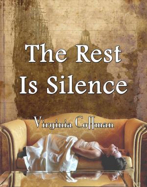 bigCover of the book The Rest is Silence by 