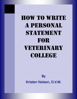 Book cover of How to Write a Personal Statement for Veterinary College