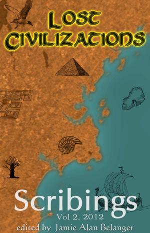 Book cover of Scribings, Vol 2: Lost Civilizations