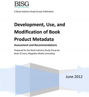 Book cover of Development, Use, and Modification of Book Product Metadata