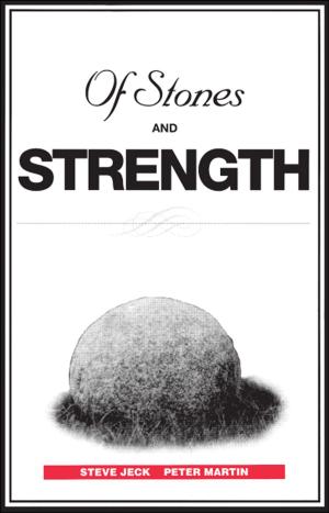 Cover of the book Of Stones and Strength by Randall J. Strossen
